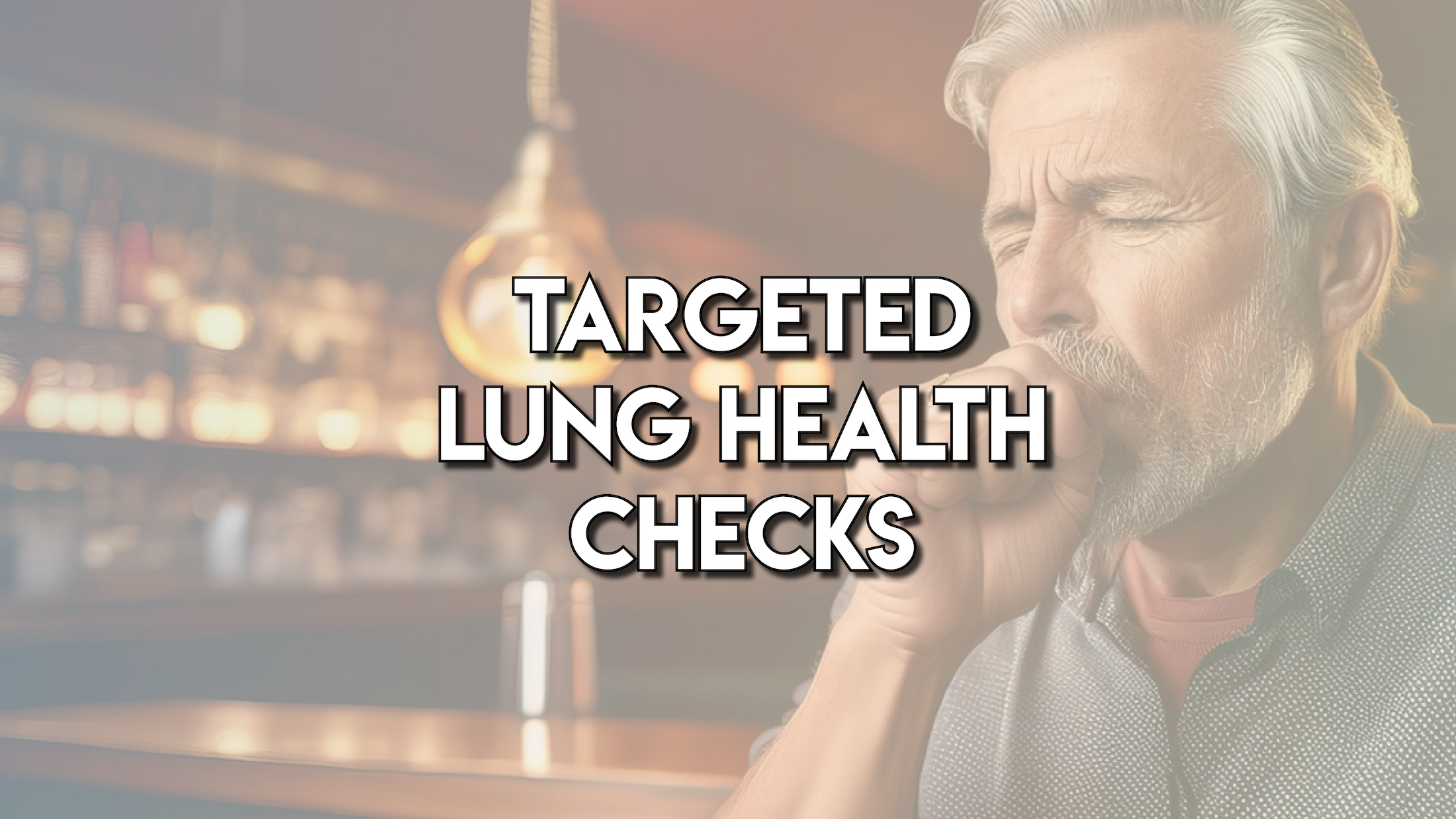 Why Targeted Lung Health Checks Are So Important